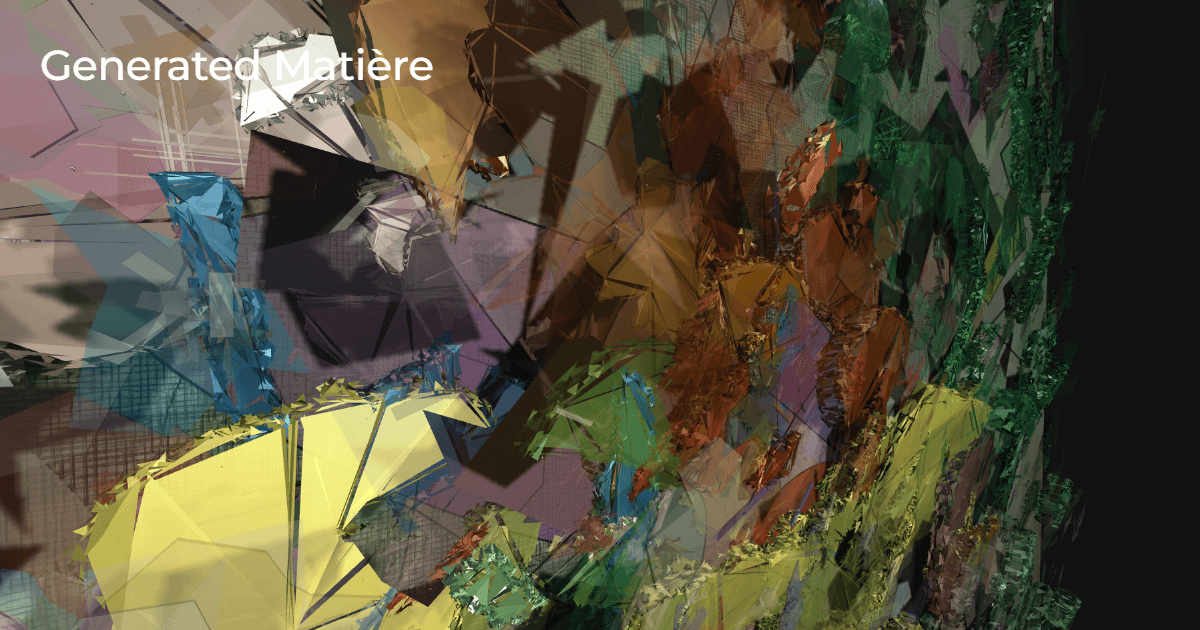 Generated Matière