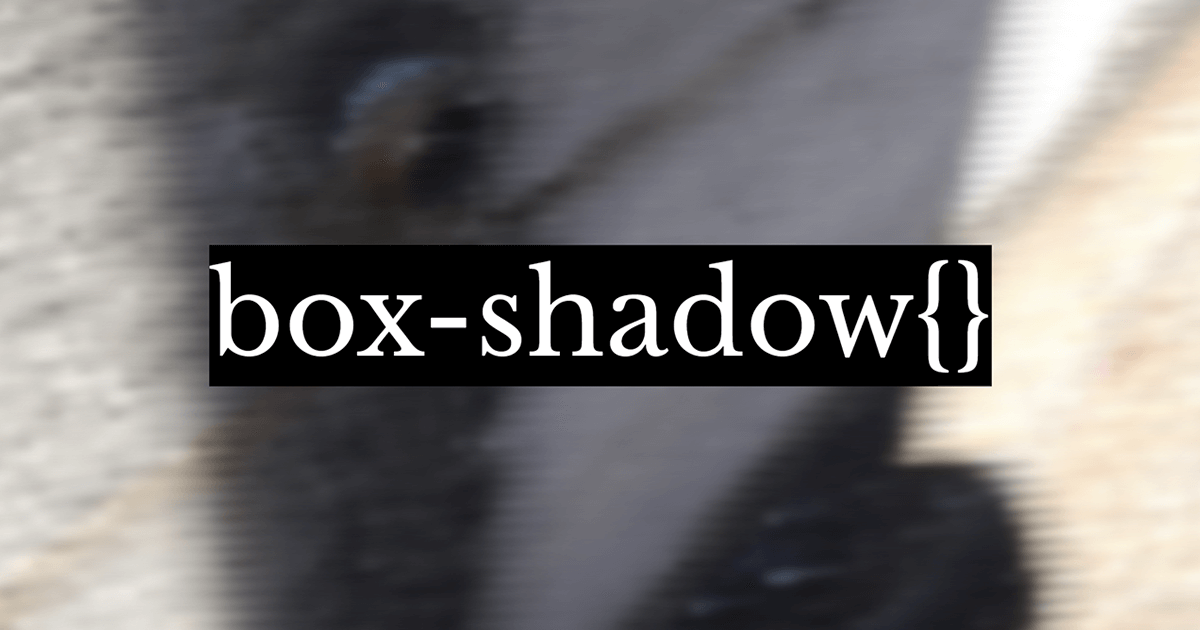 box-shadow{}